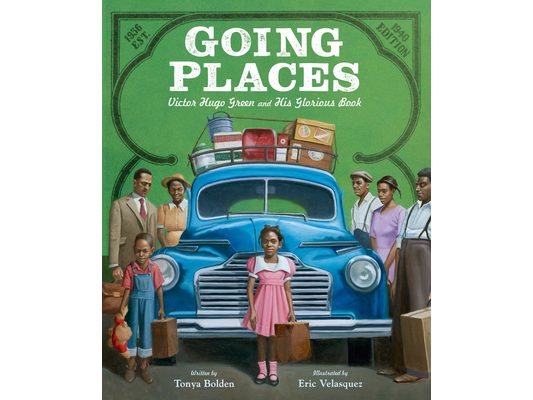Going Places: Victor Hugo Green and His Glorious Book