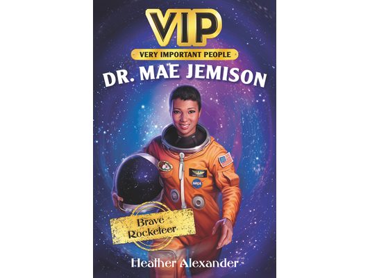 Vip: Dr. Mae Jemison: Brave Rocketeer
