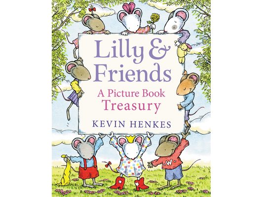Lilly & Friends: A Picture Book Treasury
