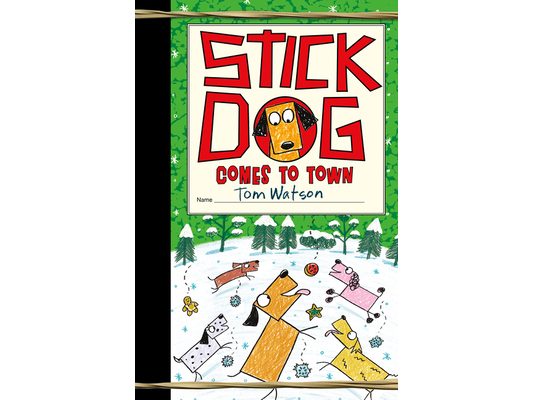 Stick Dog Comes to Town: A Christmas Holiday Book for Kids