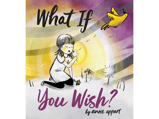 What If You Wish?