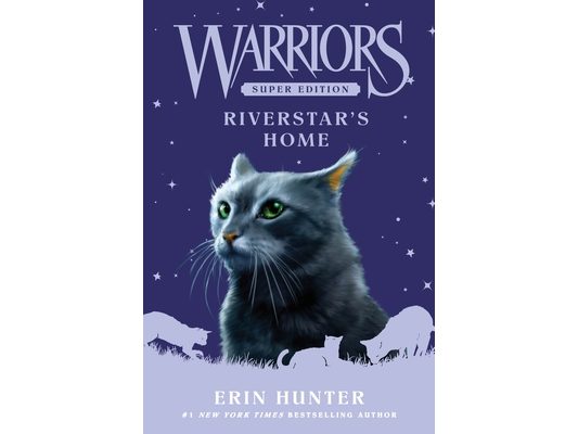 Warriors Super Edition: Riverstar's Home