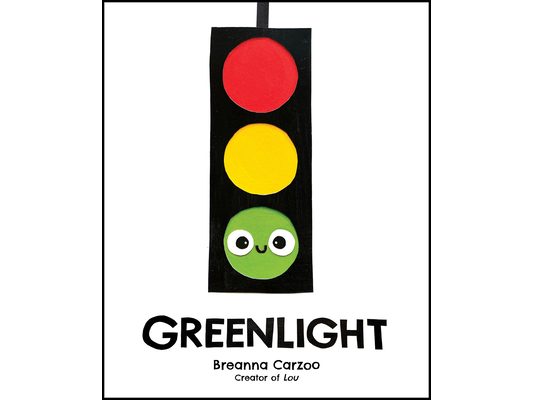 Greenlight: A Children's Picture Book about an Essential Neighborhood Traffic Light