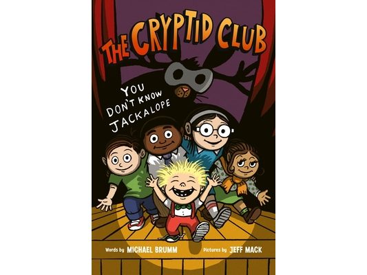 The Cryptid Club #4: You Don't Know Jackalope: A Graphic Novel