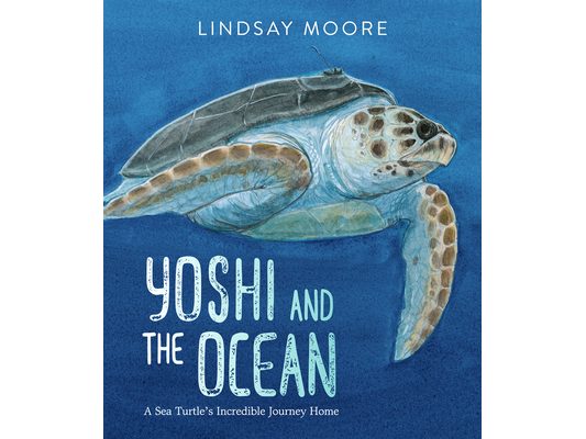 Yoshi and the Ocean: A Sea Turtle's Incredible Journey Home