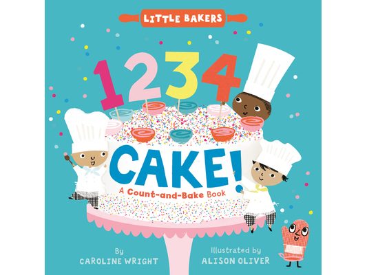 1234 Cake!: A Count-And-Bake Book