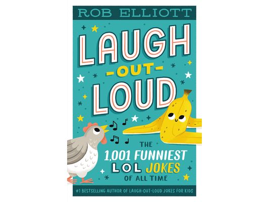 Laugh-Out-Loud: The 1,001 Funniest LOL Jokes of All Time