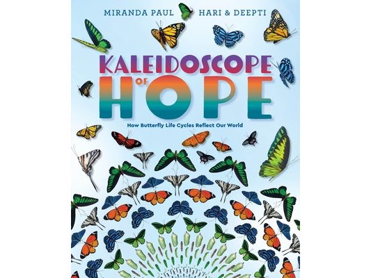 Kaleidoscope of Hope: How Butterfly Life Cycles Reflect Our World