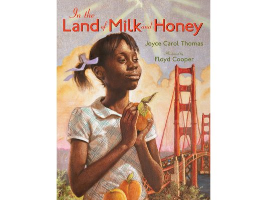 In the Land of Milk and Honey