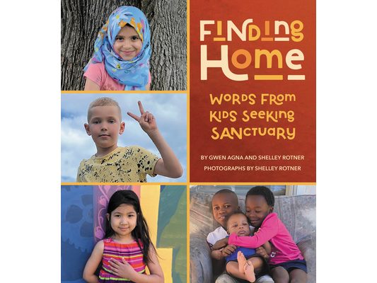 Finding Home: Words from Kids Seeking Sanctuary