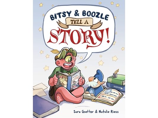 Bitsy & Boozle Tell a Story!: A Graphic Novel