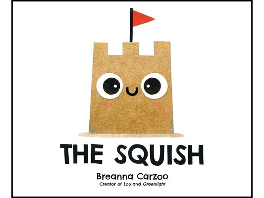 The Squish