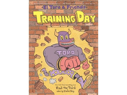 Training Day: El Toro & Friends: A Grapic Novel