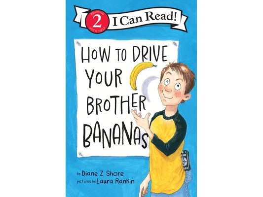 How to Drive Your Brother Bananas