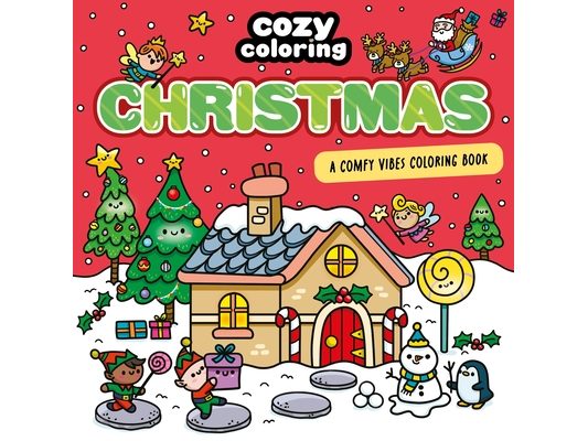 Cozy Coloring: Christmas: A Comfy Vibes Coloring Book for Adults and Kids: Simple, Relaxing Pages Featuring Winter Wonderlands, Sweet Christmas Treats