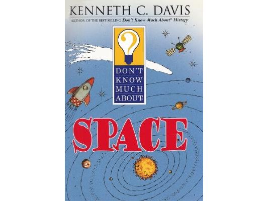 Don't Know Much about Space