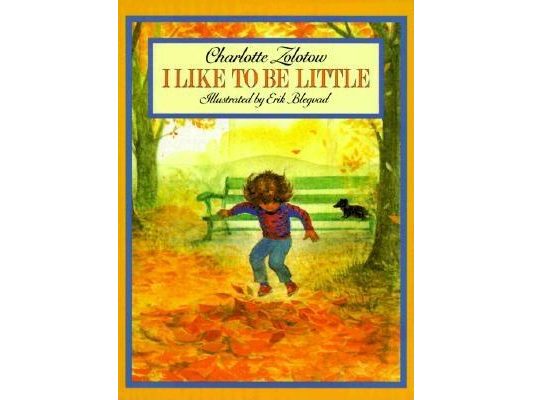 I Like to Be Little