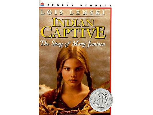 Indian Captive: A Newbery Honor Award Winner