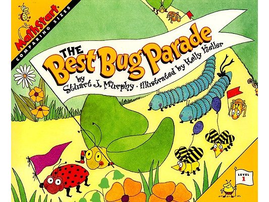 The Best Bug Parade: Mathstart Level 1: Comparing Sizes