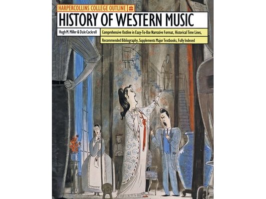 HarperCollins College Outline History of Western Music