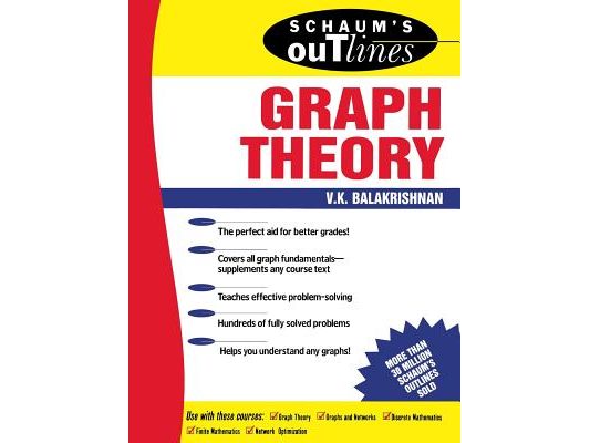 Schaum's Outline of Graph Theory: Including Hundreds of Solved Problems