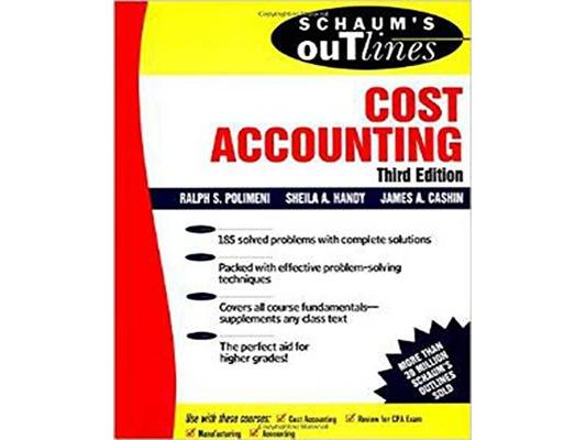 Schaum's Outline of Cost Accounting, 3rd, Including 185 Solved Problems