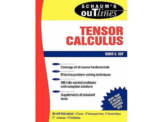 Schaum's Outline of Tensor Calculus