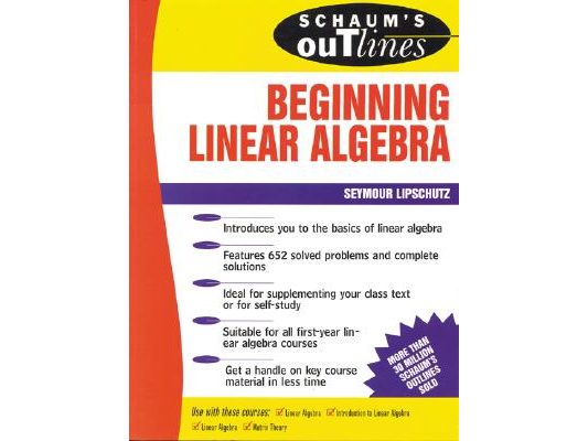 Schaum's Outline of Beginning Linear Algebra