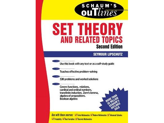 Schaum's Outline of Set Theory and Related Topics