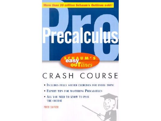 Schaum's Easy Outlines Precalculus: Based on Schaum's Outline of Precalculus