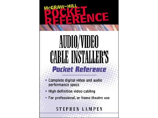 Audio/Video Cabling Guide Pocket Reference
