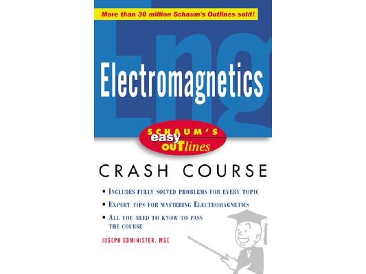 Schaum's Easy Outline of Electromagnetics