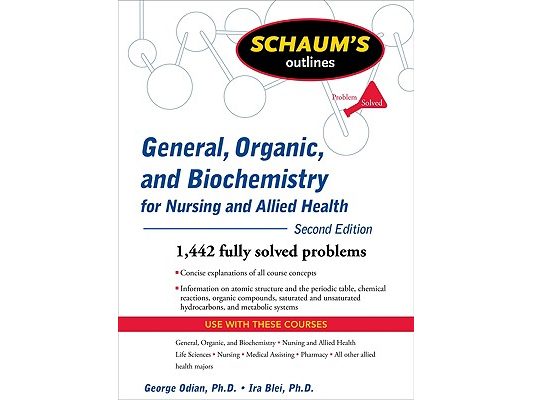 Schaum's Outline of General, Organic, and Biochemistry for Nursing and Allied Health