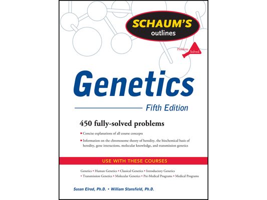 Schaum's Outline of Genetics, Fifth Edition