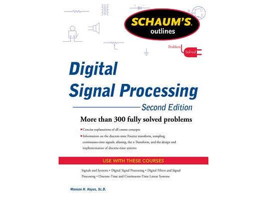 Schaums Outline of Digital Signal Processing, 2nd Edition