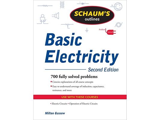 Schaum's Outline of Basic Electricity, Second Edition