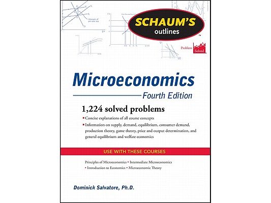 Schaum's Outline of Microeconomics, Fourth Edition