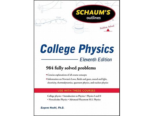 Schaum's Easy Outline of College Physics, Revised Edition