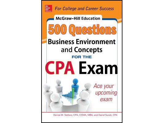McGraw-Hill Education 500 Business Environment and Concepts Questions for the CPA Exam