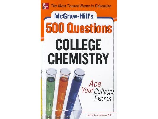 McGraw-Hill's 500 College Chemistry Questions: Ace Your College Exams