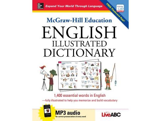 McGraw-Hill Education English Illustrated Dictionary [With MP3]