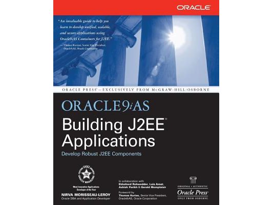 Oracle9ias Building J2ee(tm) Applications [With CDROM]