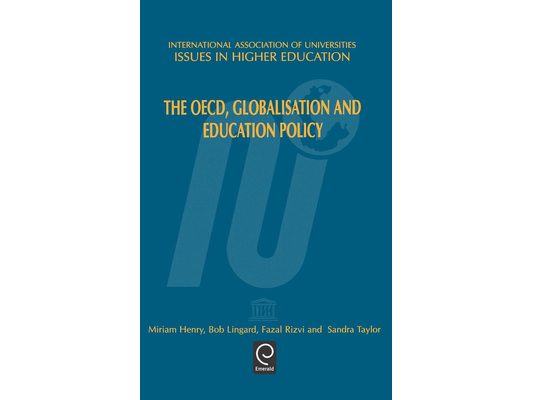 The Oecd, Globalisation and Education Policy