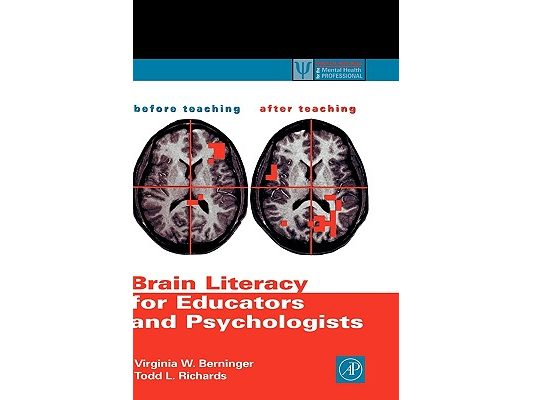Brain Literacy for Educators and Psychologists