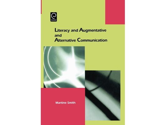 Literacy and Augmentative and Alternative Communication