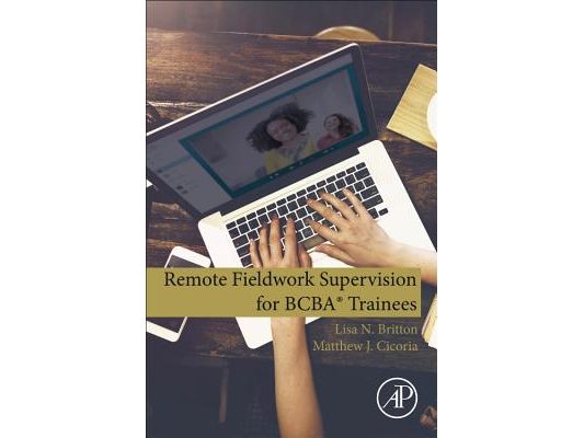 Remote Fieldwork Supervision for Bcba(r) Trainees