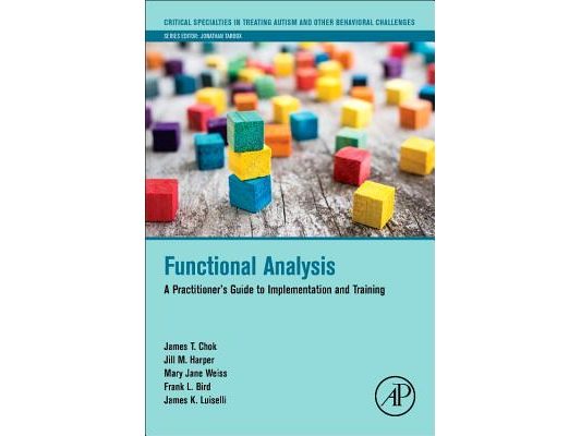 Functional Analysis: A Practitioner's Guide to Implementation and Training