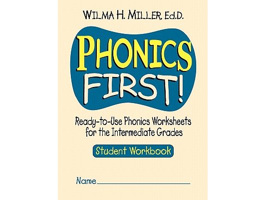 Phonics First!: Ready-To-Use Phonics Worksheets for the Intermediate Grades