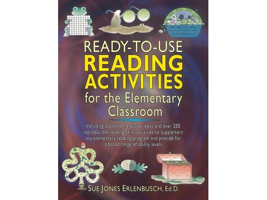 Ready-To-Use Reading Activities for the Elementary Classroom
