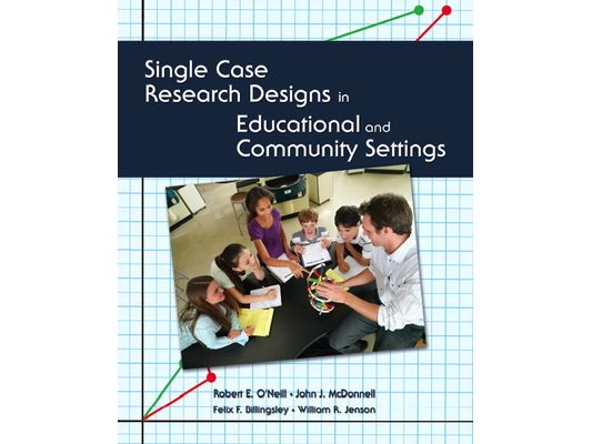 Single Case Research Designs in Educational and Community Settings